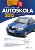 Kniha: Autoškola 2015 (Ondřej Weigel). CPRESS, 2015 Kniha: Autoškola 2015 (Ondřej Weigel). CPRESS, 2015