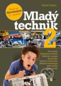 Kniha: Mladý technik 2 (Radek Chajda). Edika, 2015 Kniha: Mladý technik 2 (Radek Chajda). Edika, 2015