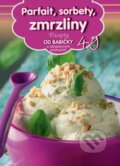Kniha: Parfait, sorbety, zmrzliny (49) (EX book). EX book, 2015 Kniha: Parfait, sorbety, zmrzliny (49) (EX book). EX book, 2015