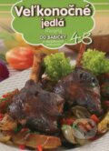 Kniha: Veľkonočné jedlá (43) (EX book). EX book, 2015 Kniha: Veľkonočné jedlá (43) (EX book). EX book, 2015