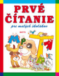 Kniha: Prvé čítanie pre malých školákov (Matys). Matys, 2015 Kniha: Prvé čítanie pre malých školákov (Matys). Matys, 2015