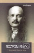 Kniha: Rozpomienky (Ivan Thurzo). Vydavateľstvo Spolku slovenských spisovateľov, 2015 Kniha: Rozpomienky (Ivan Thurzo). Vydavateľstvo Spolku slovenských spisovateľov, 2015