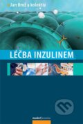 Kniha: Léčba inzulinem (Jan Brož a kolektiv). Maxdorf, 2015 Kniha: Léčba inzulinem (Jan Brož a kolektiv). Maxdorf, 2015