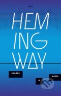 Kniha: Stařec a moře (Ernest Hemingway). Odeon CZ, 2015 Kniha: Stařec a moře (Ernest Hemingway). Odeon CZ, 2015