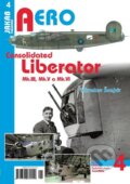 Kniha: Consolidated B-24 Liberator (Miroslav Šnajdr). Jakab, 2015 Kniha: Consolidated B-24 Liberator (Miroslav Šnajdr). Jakab, 2015