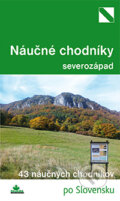 Kniha: Náučné chodníky - severozápad (Daniel Kollár a Mária Bizubová). DAJAMA, 2015 Kniha: Náučné chodníky - severozápad (Daniel Kollár a Mária Bizubová). DAJAMA, 2015