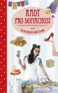 Kniha: Rady pro domácnost aneb Dokonalá paní domu (INFOA). INFOA, 2014 Kniha: Rady pro domácnost aneb Dokonalá paní domu (INFOA). INFOA, 2014