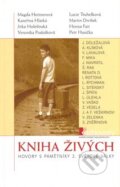 Kniha: Kniha živých (Karmelitánské nakladatelství). Karmelitánské nakladatelství, 2005 Kniha: Kniha živých (Karmelitánské nakladatelství). Karmelitánské nakladatelství, 2005