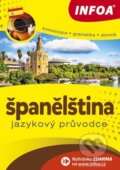 Kniha: Španělština: Jazykový průvodce (Jana Navrátilová). INFOA, 2014 Kniha: Španělština: Jazykový průvodce (Jana Navrátilová). INFOA, 2014