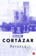 Kniha: Rayuela (Julio Cortázar). Punto de lectura, 2007 Kniha: Rayuela (Julio Cortázar). Punto de lectura, 2007