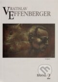 Kniha: Básně 2. (Vratislav Effenberger). Torst, 2009 Kniha: Básně 2. (Vratislav Effenberger). Torst, 2009