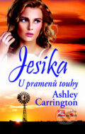 Kniha: Jesika - U pramenů touhy (Ashley Carrington). Alpress, 2015 Kniha: Jesika - U pramenů touhy (Ashley Carrington). Alpress, 2015
