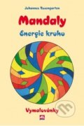 Kniha: Mandaly - Energie kruhu (Johannes Rosengarten). Alpress, 2015 Kniha: Mandaly - Energie kruhu (Johannes Rosengarten). Alpress, 2015