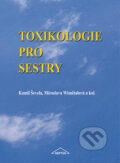 Kniha: Toxikologie pro sestry (Kamil Ševela a Miroslava Wimětalová). Neptun, 2002 Kniha: Toxikologie pro sestry (Kamil Ševela a Miroslava Wimětalová). Neptun, 2002