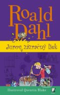 Kniha: Jurov zázračný liek (Roald Dahl). Enigma, 2015 Kniha: Jurov zázračný liek (Roald Dahl). Enigma, 2015