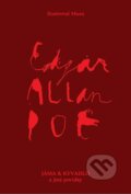 Kniha: Jáma a kyvadlo a jiné povídky (Edgar Allan Poe). XYZ, 2023 Kniha: Jáma a kyvadlo a jiné povídky (Edgar Allan Poe). XYZ, 2023