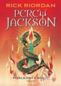 Percy Jackson - Poslední z bohů - Rick Riordan, Nakladatelství Fragment, 2023