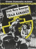 Kniha: Traja kamaráti (Erich Maria Remarque). Tatran, 1990 Kniha: Traja kamaráti (Erich Maria Remarque). Tatran, 1990