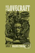Kniha: Volání Cthulhu (Howard Phillips Lovecraft). Kniha Zlín, 2023 Kniha: Volání Cthulhu (Howard Phillips Lovecraft). Kniha Zlín, 2023