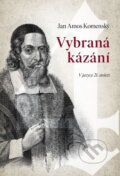 Kniha: Vybraná kázání (Jan Amos Komenský). Didasko, 2023 Kniha: Vybraná kázání (Jan Amos Komenský). Didasko, 2023