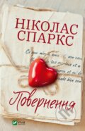 Kniha: Povernennya (Nicholas Sparks). Vivat, 2022 Kniha: Povernennya (Nicholas Sparks). Vivat, 2022
