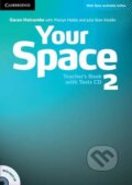 Kniha: Your Space 2: Teachers Book with Tests CD (Garan Holcombe). MacMillan, 2012 Kniha: Your Space 2: Teachers Book with Tests CD (Garan Holcombe). MacMillan, 2012