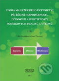 Kniha: Úloha manažerského účetnictví při řízení hospodárnosti, účinnosti a efektivnosti podnikových procesů a výkonů (Lilia Dvořáková a Josef Červený). Nava, 2012 Kniha: Úloha manažerského účetnictví při řízení hospodárnosti, účinnosti a efektivnosti podnikových procesů a výkonů (Lilia Dvořáková a Josef Červený). Nava, 2012