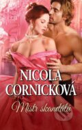 Kniha: Mistr skandálů (Nicola Cornick). HarperCollins, 2023 Kniha: Mistr skandálů (Nicola Cornick). HarperCollins, 2023