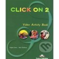 Film: Click on 2 DVD Activity Book (Neil O'Sullivan a Virginia Evans) (DVD). Express Publishing Film: Click on 2 DVD Activity Book (Neil O'Sullivan a Virginia Evans) (DVD). Express Publishing