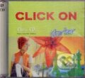 Audiokniha: Click on Starter Class CD (2) (Neil O'Sullivan a Virginia Evans). Express Publishing Audiokniha: Click on Starter Class CD (2) (Neil O'Sullivan a Virginia Evans). Express Publishing