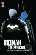 Kniha: Batman: The Imposter (Mattson Tomlin). DC Comics, 2023 Kniha: Batman: The Imposter (Mattson Tomlin). DC Comics, 2023