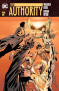 Kniha: The Authority: Book One (Warren Ellis). DC Comics, 2023 Kniha: The Authority: Book One (Warren Ellis). DC Comics, 2023