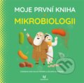 Kniha: Moje první kniha o mikrobiologii (Eduard Altarriba a Kaid-Salah Sheddad Ferrón). Bambook, 2023 Kniha: Moje první kniha o mikrobiologii (Eduard Altarriba a Kaid-Salah Sheddad Ferrón). Bambook, 2023
