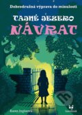 Kniha: Tajné jezero – Návrat (Karen Inglis). Bambook, 2023 Kniha: Tajné jezero – Návrat (Karen Inglis). Bambook, 2023