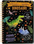 Kniha: Vyškrabuj a poznávej: Dinosauři (Anne Rooney). Svojtka&Co., 2023 Kniha: Vyškrabuj a poznávej: Dinosauři (Anne Rooney). Svojtka&Co., 2023