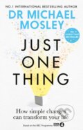 Kniha: Just One Thing (Michael Mosley), 2023 Kniha: Just One Thing (Michael Mosley), 2023