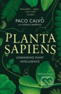 Kniha: Planta Sapiens (Natalie Lawrence a Paco Calvo). The Bridge Street, 2023 Kniha: Planta Sapiens (Natalie Lawrence a Paco Calvo). The Bridge Street, 2023