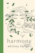 Kniha: Harmony (Whitney Hanson). Quercus, 2023 Kniha: Harmony (Whitney Hanson). Quercus, 2023
