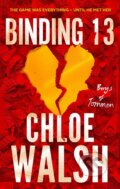 Kniha: Binding 13 (Chloe Walsh), 2023 Kniha: Binding 13 (Chloe Walsh), 2023