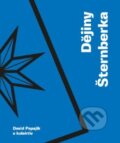 Kniha: Dějiny Šternberka (David Papajík a kolektív). Univerzita Palackého v Olomouci, 2022 Kniha: Dějiny Šternberka (David Papajík a kolektív). Univerzita Palackého v Olomouci, 2022
