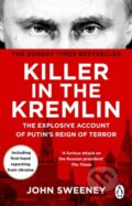 Killer in the Kremlin - John Sweeney, Penguin Books, 2023
