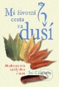 Kniha: Má životní cesta za duší (Sri Chinmoy). Madal Bal, 2002 Kniha: Má životní cesta za duší (Sri Chinmoy). Madal Bal, 2002
