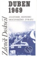 Kniha: Duben 1969 (Zdeněk Doskočil). Doplněk, 2009 Kniha: Duben 1969 (Zdeněk Doskočil). Doplněk, 2009