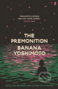 The Premonition - Banana Yoshimoto, 2023