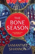 Kniha: The Bone Season (Samantha Shannon). Bloomsbury, 2023 Kniha: The Bone Season (Samantha Shannon). Bloomsbury, 2023