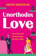 Kniha: Unorthodox Love (Heidi Shertok). Hot Key, 2023 Kniha: Unorthodox Love (Heidi Shertok). Hot Key, 2023