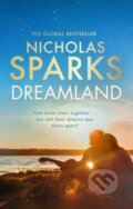 Kniha: Dreamland (Nicholas Sparks). Sphere, 2023 Kniha: Dreamland (Nicholas Sparks). Sphere, 2023