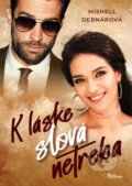 E-kniha: K láske slová netreba (Mishell Debnárová), 2023 E-kniha: K láske slová netreba (Mishell Debnárová), 2023