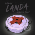Hudební CD: Daniel Landa: Minový pole LP (Hudobné albumy). Hudobné albumy, 2023 Hudební CD: Daniel Landa: Minový pole LP (Hudobné albumy). Hudobné albumy, 2023