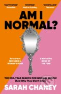 Kniha: Am I Normal? (Sarah Chaney). Wellcome Collection, 2023 Kniha: Am I Normal? (Sarah Chaney). Wellcome Collection, 2023